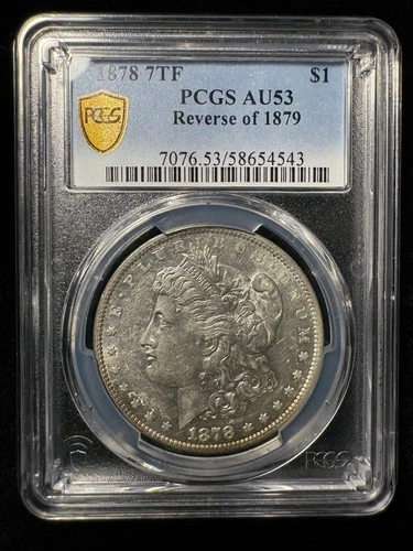 1878 7 TF Tail Feathers Morgan Silver Dollar PCGS AU 53 Reverse of 1879
