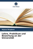 Najoua Mezghani | Lehre, Praktikum Und Bewertung An Der UniversitäT | Buch