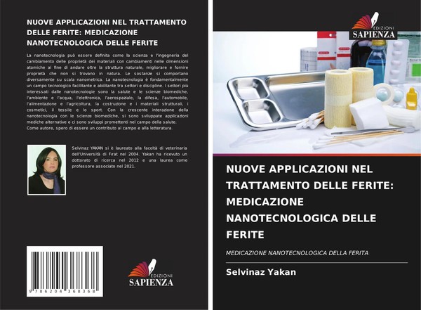 Selvinaz Yakan | Nuove Applicazioni NEL Trattamento Delle Ferite: Medicazione...-image