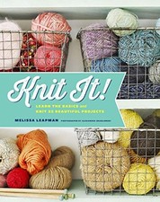 Knit It!: Learn the Basics and Knit..., Leapman, Meliss
