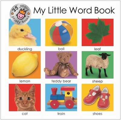 My Little Word Book (25th Anniversary) by Priddy Books Board Book Book