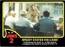 1978 Brody States His Case! 34 Jaws 2 Topps Trading Card Game TCG CCG