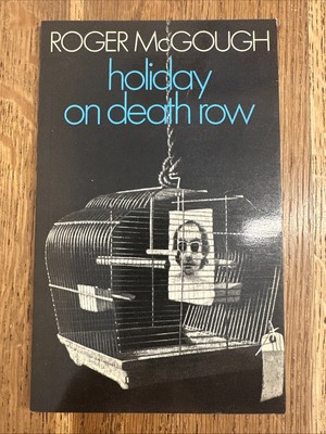 Holiday on Death Row by Roger McGough SIGNED DATED 1981 UK PB Vintage Poetry VGC