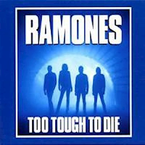 Too Tough To Die, Ramones-image