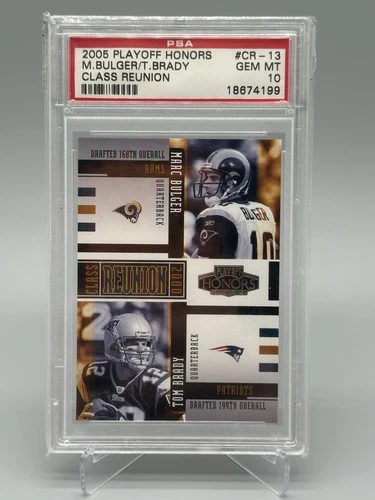PSA 10 • Tom Brady • 2005 Playoff Honors - Class Reunion Bulger #CR-13 GOAT MVP