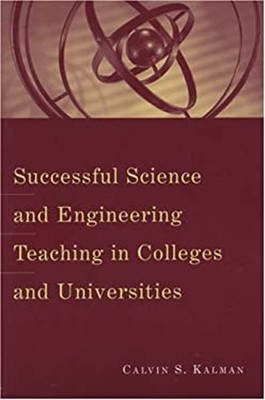 Successful Science and Engineering Teaching in Colleges and Unive