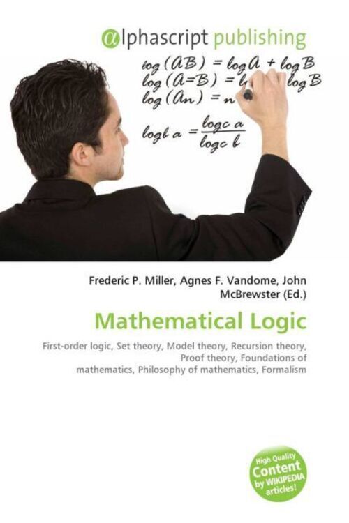 Frederic P. Miller (u. A.) | Mathematical Logic | Taschenbuch |
