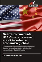 Olusegun Obasun | Guerra Commerciale Usa-Cina: Una Nuova Era Di Incertezza...