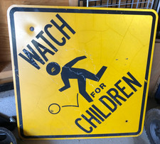 The children are being subverted!  WATCH FOR CHILDREN RARE Street Sign