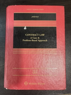 Contract Law : A Case and Problem-Based Approach (Second Edition) by Jimenez