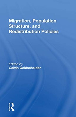 Migration, Population Structure, And Redistribution Policies by Calvin ...