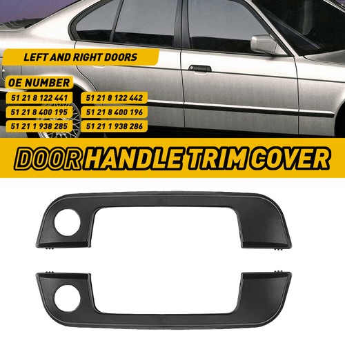 Front Driver Passenger Outer Door Handle Trim For BMW 320i 323i 325i 328i EOU