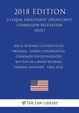 2016-01-08 Energy Conservation Program - Energy Conservation Standards for Refri