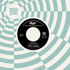 BETO VILLENA/BLACK SUGAR Suavecito/Viajecito 7" NEW VINYL Vampi Soul 