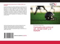 Joel Nivardo Arteaga Pareja | ContradiccióN Entre El Art. 10 Del Coip Y El Rsrdm