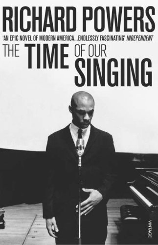 Time Of Our Singing-Richard Powers