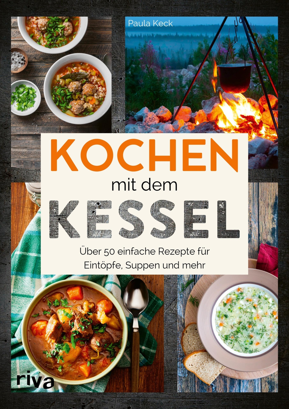 Thumbnail - Kochen Mit Dem Kessel | Paula Keck | Taschenbuch | 4-farbig | 96 S. |