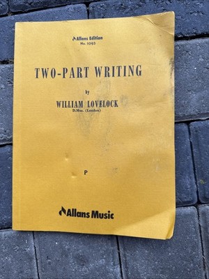 Two-Part Writing! PB Sheet Music Book by William Lovelock