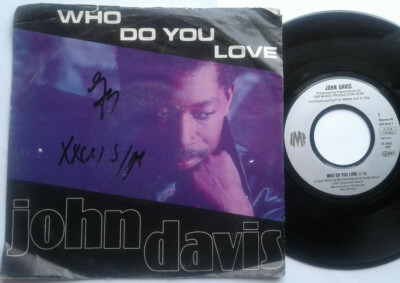 John Davis / Who Do You Love / You Satisfy Me 7'' Single Vinyl 1990