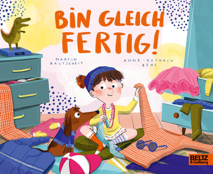 Thumbnail - Gleich Fertig | Martin Baltscheit, Anne-kathrin Behl | 2021 | Deutsch