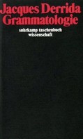 Grammatologie Jacques Derrida