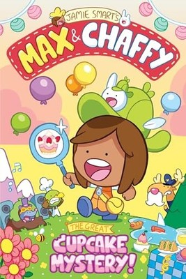 Jamie Smart - Max and Chaffy 2  The Great Cupcake Mystery - Paperback - H245z