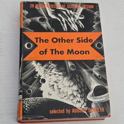 August Derleth The Other Side of The Moon Pellegrini & Cudahy 1949 Hardcover DJ