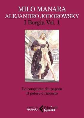 Milo Manara Aleja I Borgia. La conquista del papato-Il potere e l'i (Paperback)