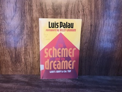 The Schemer and the Dreamer PB 1976 Luis Palau Multnomah Press Christian Faith S