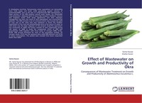 Effect Of Wastewater On Growth And Productivity Of Okra Saima Kausar