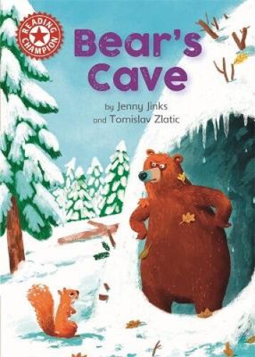 Reading Champion: Bear's Cave: Independent Reading Red 2 by Jenny Jinks