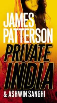 Private India - Mass Market Paperback By Patterson, James - VERY GOOD