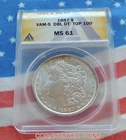 1887 MORGAN DOLLAR TOP 100 VAM-5 DBL DT ANACS MS 61 - NICE STRIKE $90 + MELT
