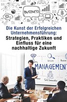 Paul Dupin | Die Kunst Der Erfolgreichen UnternehmensfüHrung: | Taschenbuch