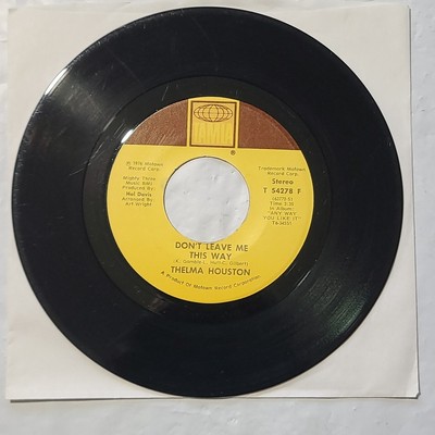 Thelma Houston ~ Don't Leave Me This Way/ Today Will Soon Be Yesterday 45 Record