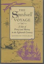 The Speedwell Voyage: A Tale of Piracy and M... by Kenneth Poolman (aut Hardback