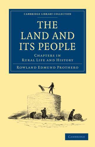 The Land and its People Chapters in Rural Life and History Prothero Paperback