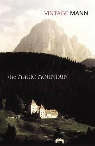 The Magic Mountain With a Postscript by the Author on the Makin... 9780749386429