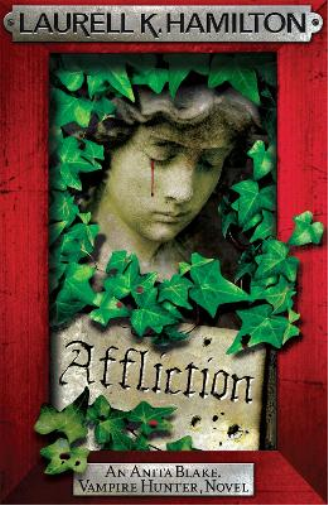 Laurell K. Hamilton Affliction (Tascabile) Anita Blake, Vampire Hunter, Novels