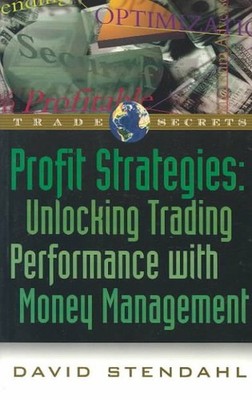 Profit Strategies : Unlocking Trading Performance With Money Management, Pape...
