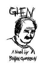 			Glen.by Gorrison  New 9781450027137 Fast Free Shipping<|		