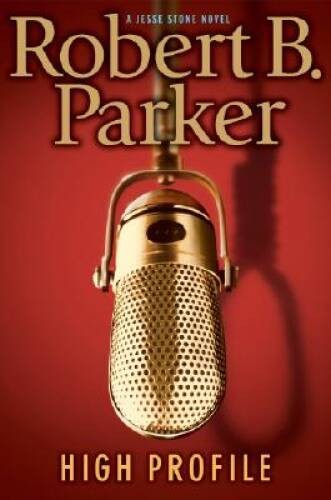 High Profile (A Jesse Stone Novel) - Hardcover By Parker, Robert B. - GOOD