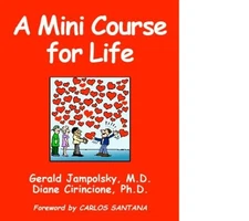 A Mini Course for Life