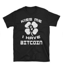 Kiss Me Irish Bitcoin Cryptocurrency Meme Unisex T-Shirt Black Promo XL 246