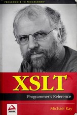 XSLT Programmer's Reference by Kay, Michael, Good Book