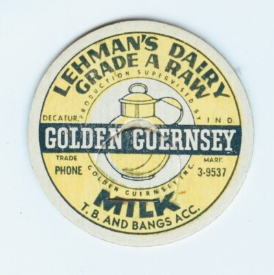 Lehman's Dairy . DECATUR  in Indiana . Phone 3-9537  Grade A Raw MILK Bottle CAP