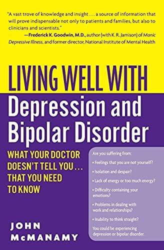 Living Well with Depression and Bipolar Disorder: What Your Doct