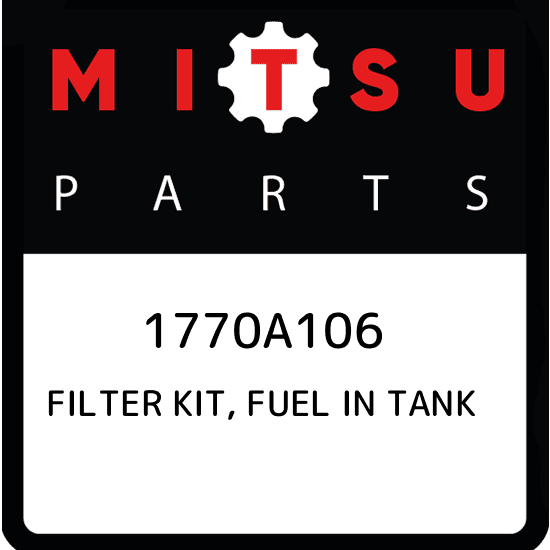 1770A106 FILTER KIT FUEL IN TANK Mitsubishi Genuine Part for sale online eBay
