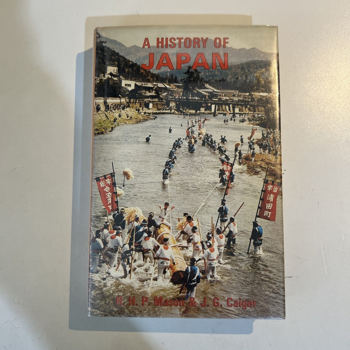 A History of Japan by R H P Mason And J. G. Caiger, 1972