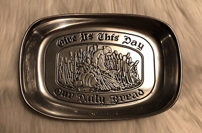 Wilton Mount Joy PA - Give Us This Day Our Daily Bread - Pewter Serving Tray